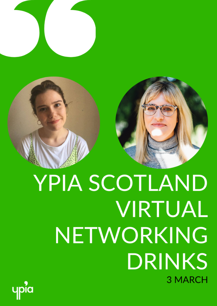 YPIA SCOTLAND: Free Virtual Networking Drinks - YPIA Event